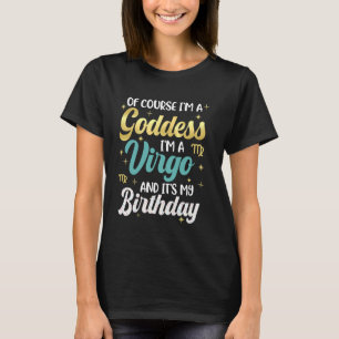 Virgo Mulheres Deusa Rainha É Minha Camisa De Aniv