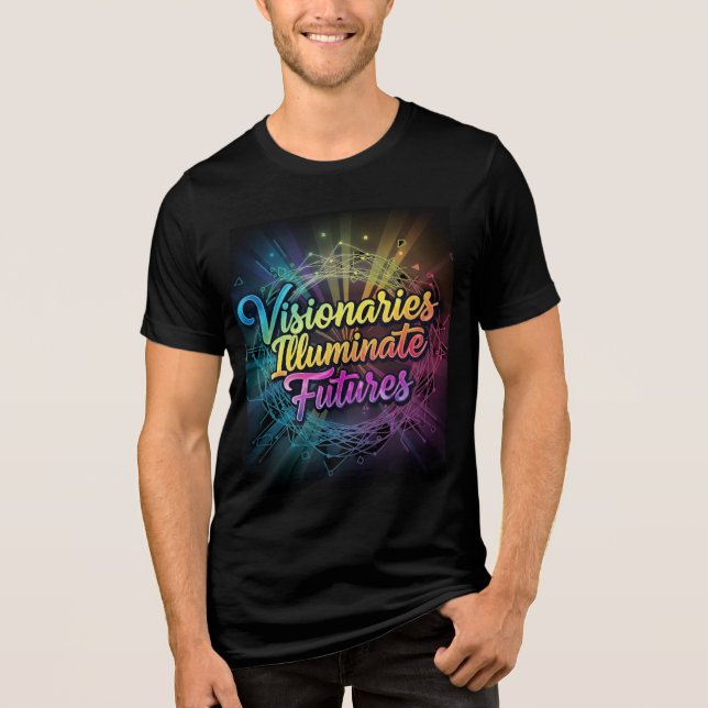 Visionários Iluminam Futuros T-Shirt (Frente)