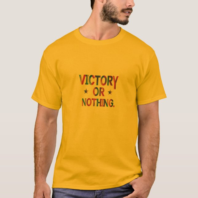 Vitória ou Nada de T-Shirt (Frente)