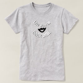 Viva com um T-Shirt Sorriso Interior