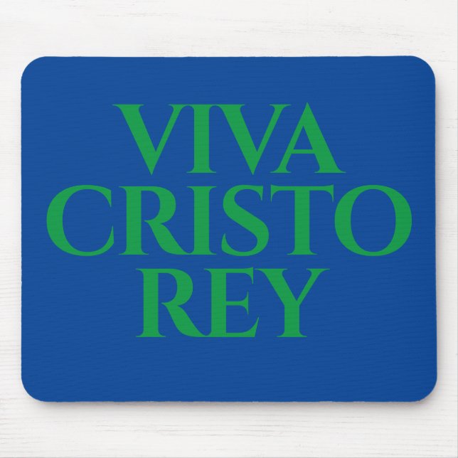 Viva Cristo Rey Graphic Mouse Pad (Frente)