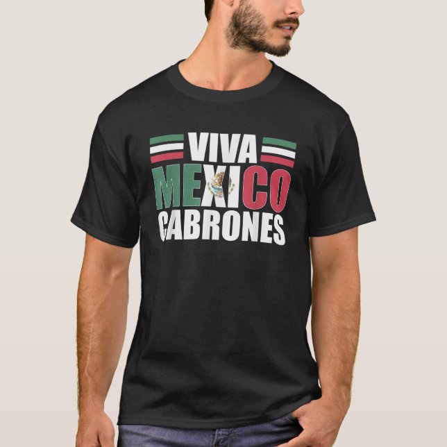 Viva México Cabrones Camisa T Mexicana (Frente)