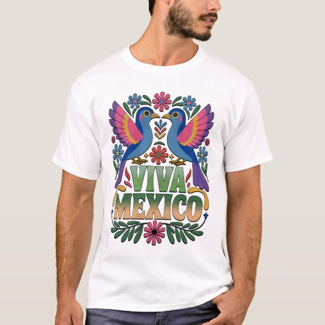 Viva México! Mexican Pride T-Shirt (Frente)