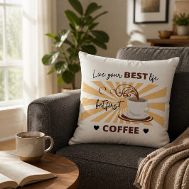 Viva Sua Melhor Vida | Mas Primeiro Café Almofada
