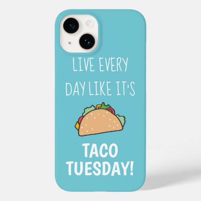 Viva Todos Os Dias Como O Seu Taco Terça-Feira Com (Verso)