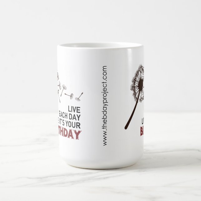 Vive cada dia como é sua caneca do aniversário (Centro)