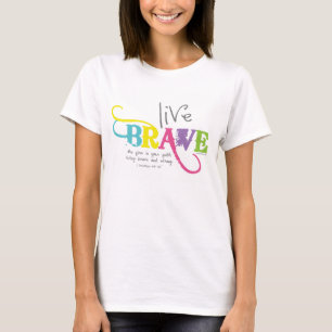 Vivo Brave com o t-shirt corajoso da fé