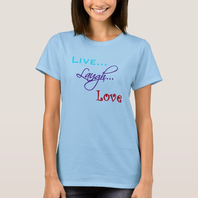 Vivo… Riso… T-shirt do amor (Frente)