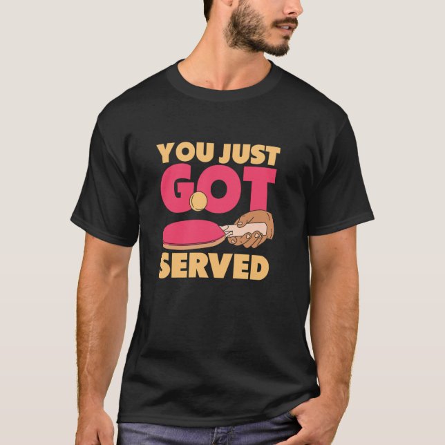 Você Acaba de Receber Camiseta Divertida de Ping P (Frente)