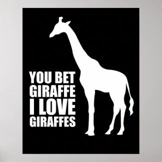 Você Aposto Girafa Que Eu Amo Girafas Poster