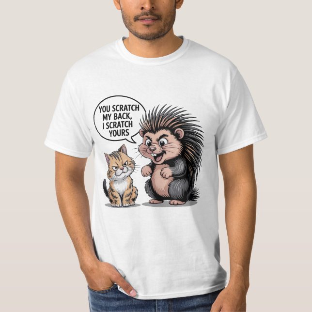 Você Coça Minha Costa Cute Camiseta Divertida Pres (Frente)