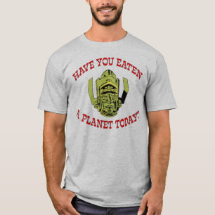 "Você comeu um planeta hoje?" Camiseta
