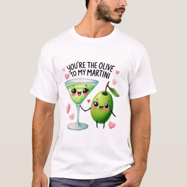 Você é a Oliva para a Minha Camiseta Martini (Frente)