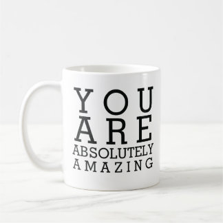 Você é caneca de café absolutamente surpreendente