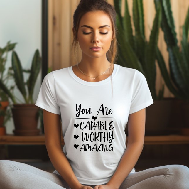 Você É Capaz De Uma Camiseta De Afirmação Incrível (Criador carregado)