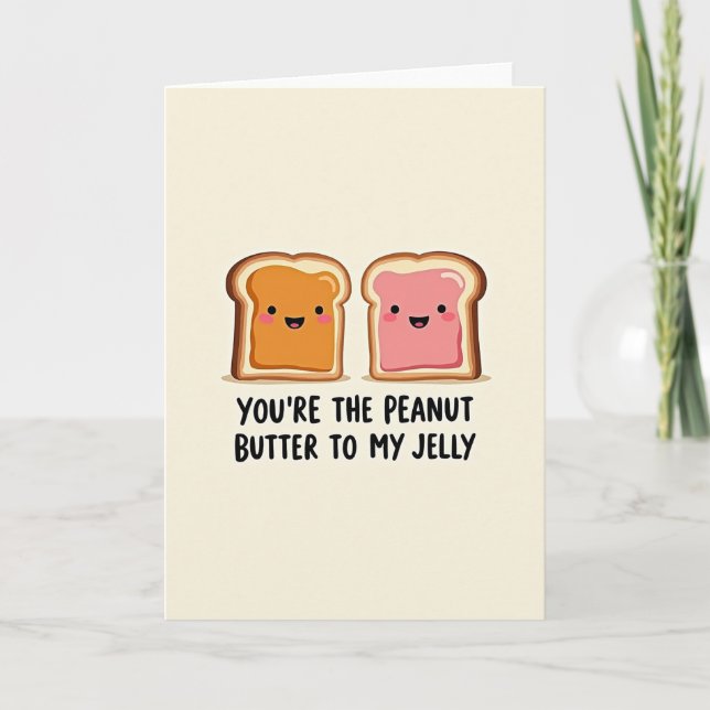 Você é Meu Cartão de Amor de PBJ (Frente)
