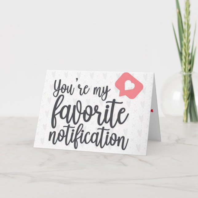 **VOCÊ É MINHA NOTIFICAÇÃO FAVORITA** CARTÃO DE AM (Frente)