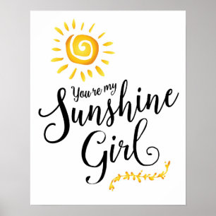 Você é minha Poster de Arte Sunshine Girl