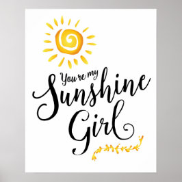 Você é minha Poster de Arte Sunshine Girl