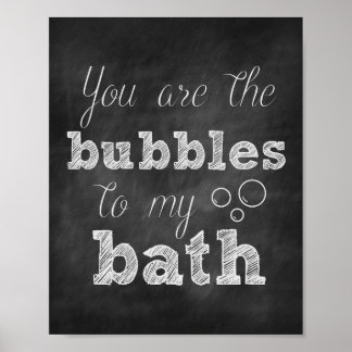 Você é o Bubbles do meu Impressão Bath Chalkboard