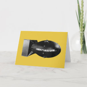 Você é o cartão dos amigos da bomba atômica