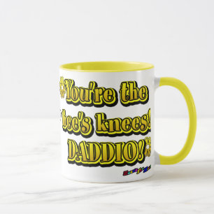Você é os joelhos da abelha! Daddio! - caneca