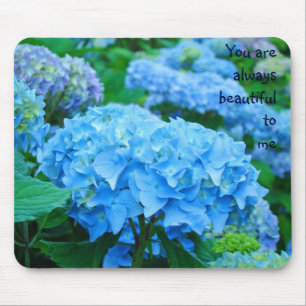 Você é sempre lindo para mim! mouse pad Florais