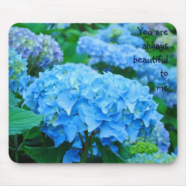 Você é sempre lindo para mim! mouse pad Florais (Frente)