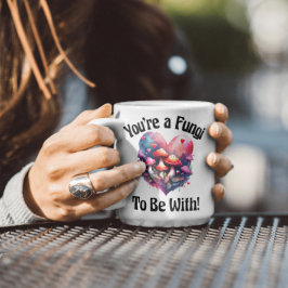 Você é uma Caneca Divertida Para Estar Com