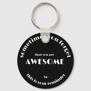 Você é uma chaveiro incrível - Presente personaliz