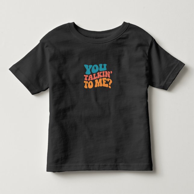 Você Está Falando Comigo? Camiseta (Frente)