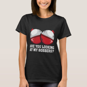 Você Está Olhando Para Minhas Bobinas Camisetas Di