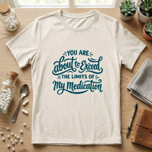 Você Está Prestes a Ultrapassar o Limite Camiseta