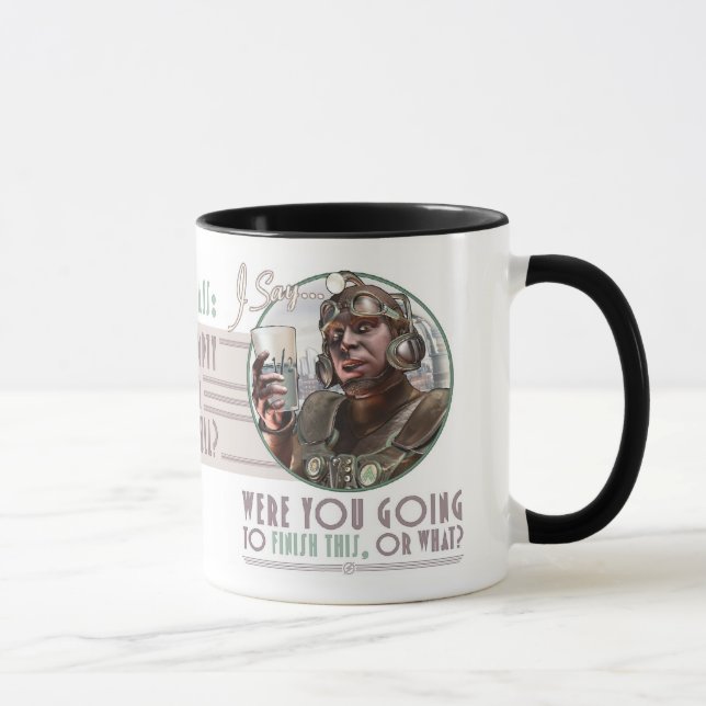 Você estava indo terminar este, ou que? Caneca (Direita)