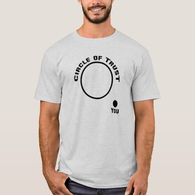 Você, fora do círculo de camisetas engraçadas da (Frente)