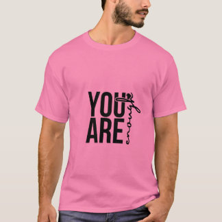 Você já chega de motivational Quote T-Shirt - E