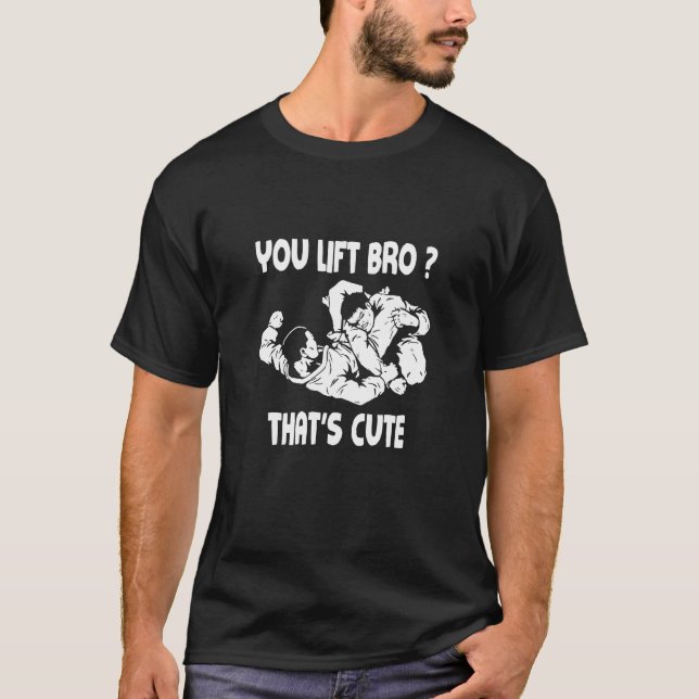 Você levanta a camiseta BJJ fofa (Frente)