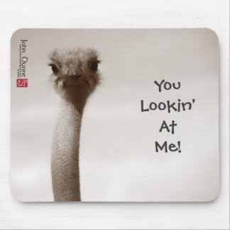 Você Lookin em mim! Mousepad