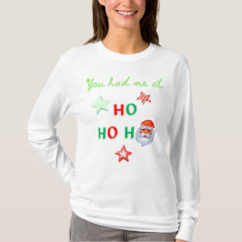 VOCÊ ME CONQUISTOU COM HO HO Camiseta Feia Diverti