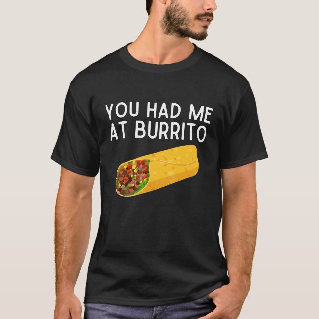 Você Me Conquistou Na Camiseta De Burrito Comida M (Frente)