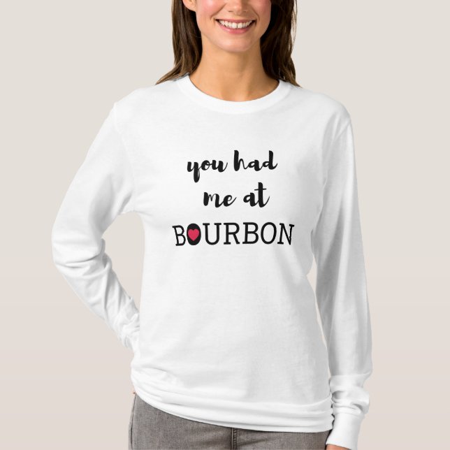 Você me pegou na Camiseta Bourbon (Frente)