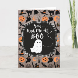 Você Me Teve No Cartão De Boo Halloween