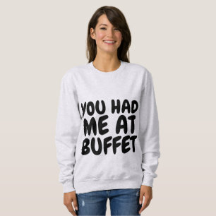 VOCÊ ME TINHA NAS T-shirts DE BUFFET