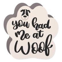 Você me tinha no Woof...