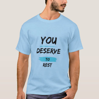 Você Merece Descansar – Camiseta de Autocuidado Co