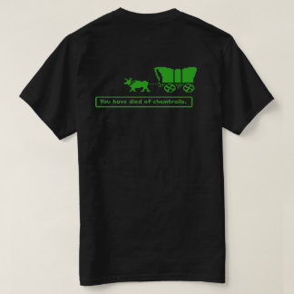 Você Morreu de Trilhas Químicas Camiseta