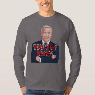 Você não é uma camisetas de camisetas de joe biden