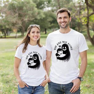 Você Não Está Sozinha Com Camisa De Conforto