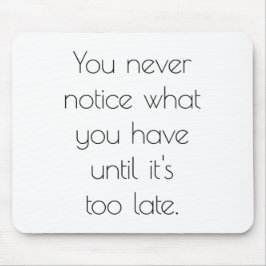 Você Nunca Nota o Mousepad