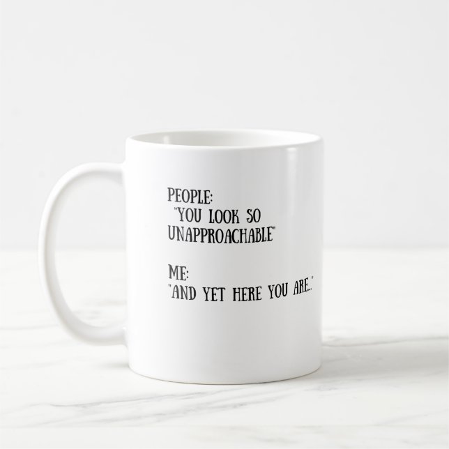 Você olha a caneca tão Unapproachable (Esquerda)